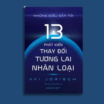 13 Phát Kiến Thay Đổi Tương Lai Nhân Loại