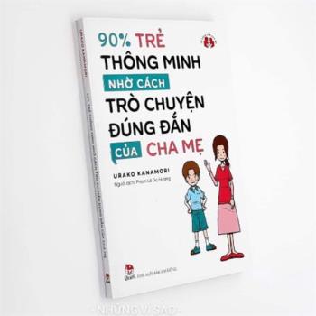90% trẻ thông mình nhờ cách trò chuyện đúng đắn của cha mẹ