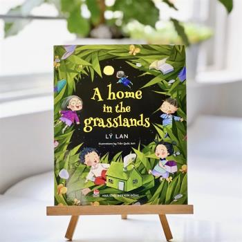 A Home In The Grasslands (Ngôi Nhà Trong Cỏ)
