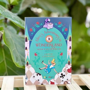 Alice Ở Xứ Sở Diệu Kỳ - Bản Song Ngữ