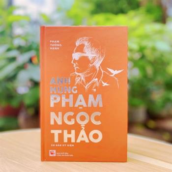 Anh hùng Phạm Ngọc Thảo (Ấn Bản Kỉ Niệm)