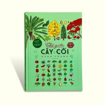 Bách Khoa Thư Cho Cả Nhà - Thế giới cây cối bằng tranh