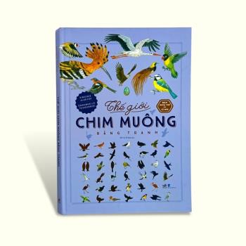 Bách Khoa Thư Cho Cả Nhà - Thế giới chim muông bằng tranh
