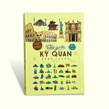 Bách Khoa Thư Cho Cả Nhà - Thế giới kỳ quan bằng tranh