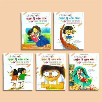 Bộ sách Kỹ Năng Quản Lý Cảm Xúc Dành Cho Bé Gái
