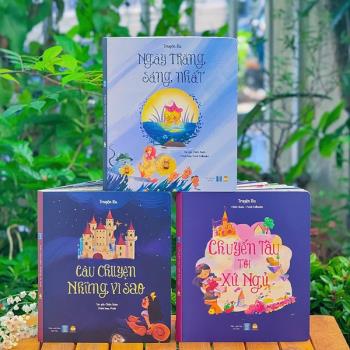 Bộ Truyện Ru: Ngày Trăng Sáng Nhất + Chuyến Tàu Tới Xứ Ngủ + Câu Chuyện Những Vì Sao (3 Cuốn)