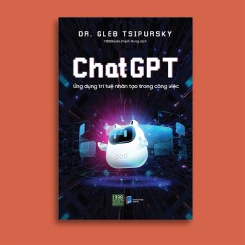 ChatGPT - Ứng Dụng Trí Tuệ Nhân Tạo Trong Công Việc