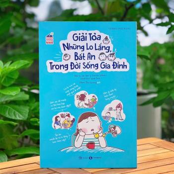 Chuyện nhà mình: Giải tỏa những lo lắng, bất an trong đời sống gia đình (Thái Hà)