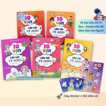 Combo 2 - 10 vạn câu hỏi vì sao - Khoa học - Con người 5T (Có bìa áo)