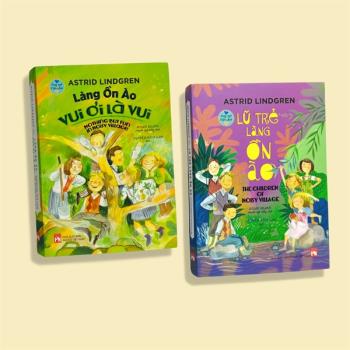 Combo Lũ Trẻ Làng Ồn Ào + Làng Ồn Ào Vui Ơi Là Vui - Bản Song Ngữ Việt-Anh
