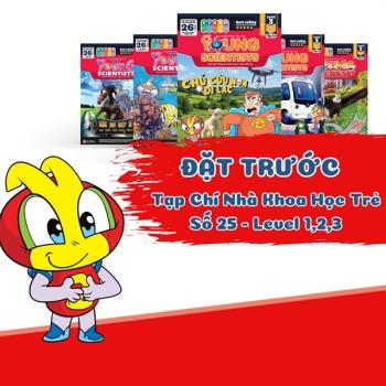 Combo Tạp Chí Nhà Khoa Học Trẻ - Số 25 - Level 1,2,3 [Đặt Trước - Dự Kiến Phát Hành Cuối Tháng 3/2026]