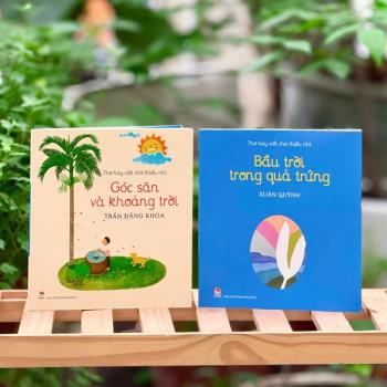 Combo Thơ Hay Viết Cho Thiếu Nhi: Góc Sân Và Khoảng Trời + Bầu Trời Trong Quả Trứng (2 Cuốn)