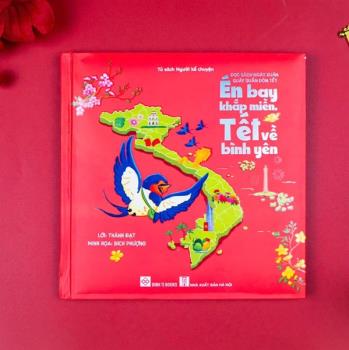 Én bay khắp miền, Tết về bình yên - bìa cứng (Đinh Tị)
