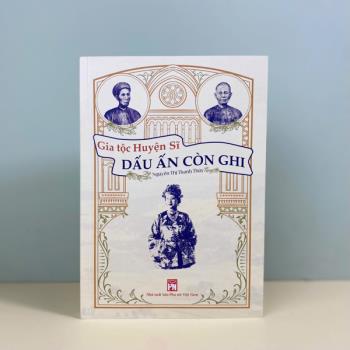 Gia Tộc Huyện Sĩ - Dấu Ấn Còn Ghi