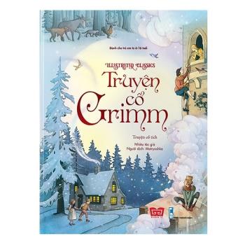 Illustrated Classics - Truyện cổ Grimm (Đinh Tị - 602)
