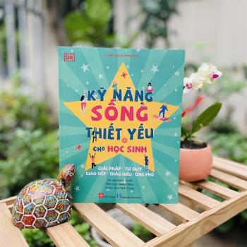 Kỹ năng sống thiết yếu cho học sinh (Đinh Tị)