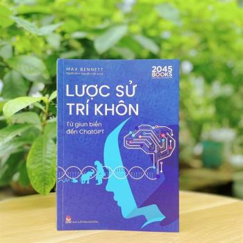 Lược sử trí khôn - Từ giun biển đến ChatGPT (Kim Đồng)