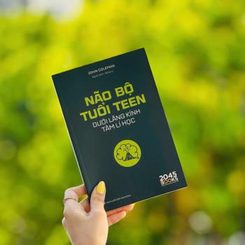 Não bộ tuổi teen dưới lăng kính tâm lí học (Kim Đồng)