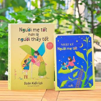 Người Mẹ Tốt Hơn Là Người Thầy Tốt - Ấn Bản Chỉnh Sửa Và Bổ Sung 2025