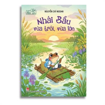 Nhái Bầu vừa trôi vừa lớn