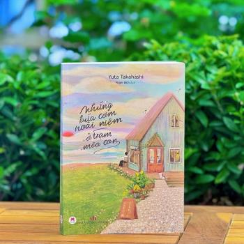 Những bữa cơm hoài niệm ở trạm mèo con (Huy Hoàng - 200)