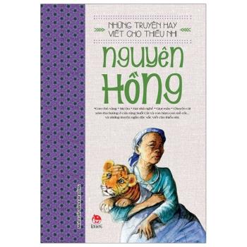 Những truyện hay viết cho thiếu nhi Nguyên Hồng