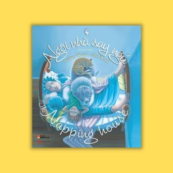 Picture book song ngữ - Ngôi nhà say ngủ