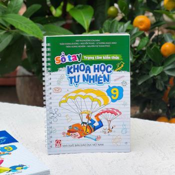 Số Tay Trọng Tâm Kiến Thức Khoa Học Tự Nhiên 9