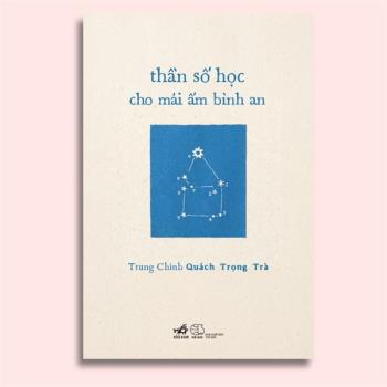 Thần số học cho mái ấm bình an (Nhã Nam)