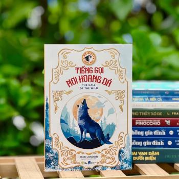 Tiếng gọi nơi hoang dã bản song ngữ Việt - Anh