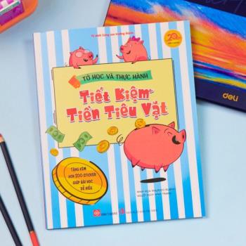Tớ Học Và Thực Hành Tiết Kiệm Tiền Tiêu Vặt