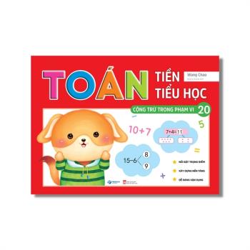Toán tiền tiểu học - Cộng trừ trong phạm vi 20