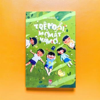 Trên Đồi, Mở Mắt Và Mơ