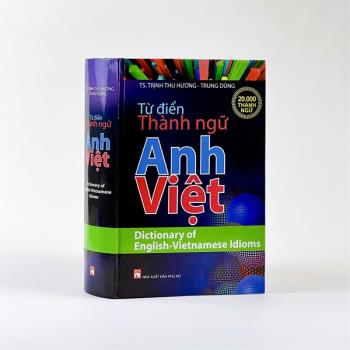 Từ điển thành ngữ Anh Việt